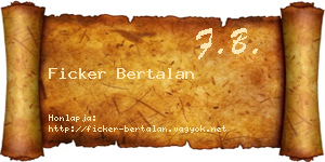 Ficker Bertalan névjegykártya